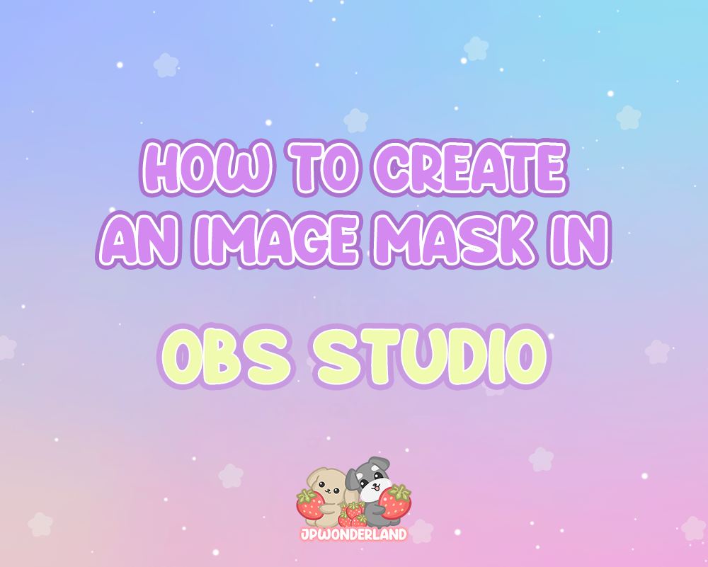 How to create an image mask in OBS Studio